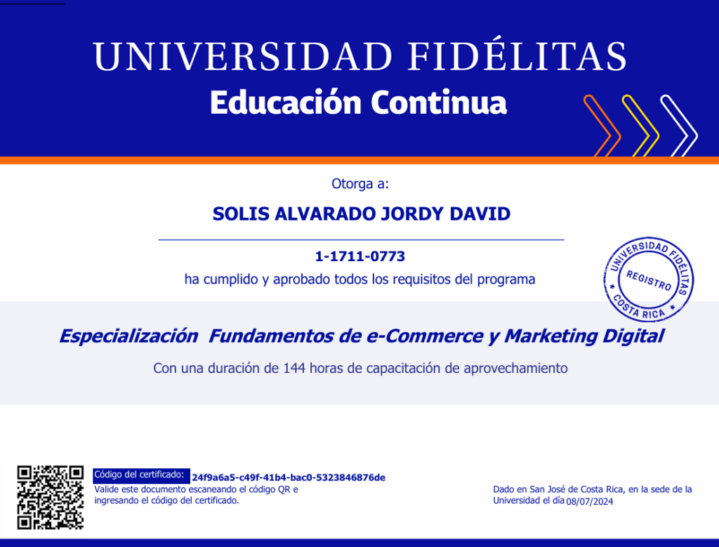 E-commerce and Digital Marketing Certification by Universidad Fidelitas